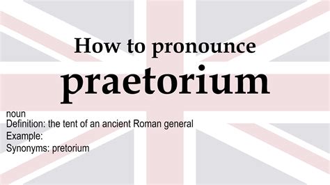 praetorium definition and pronunciation|How to pronounce praetorium .